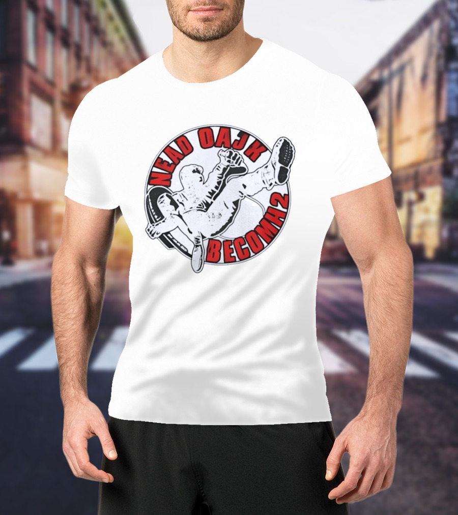 Nead Oajk Becomh2 Fighter Kick Circle T-Shirt
