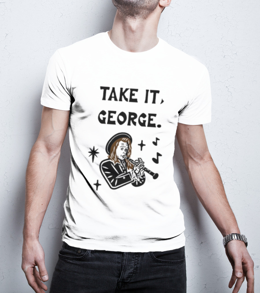 Take It George Clarinet Player Music Notes T-Shirt