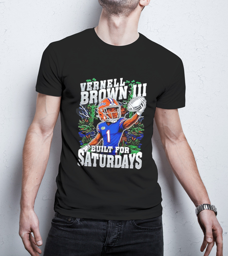 Vernell Brown III Built For Saturdays Florida Gators Football Player T-Shirt
