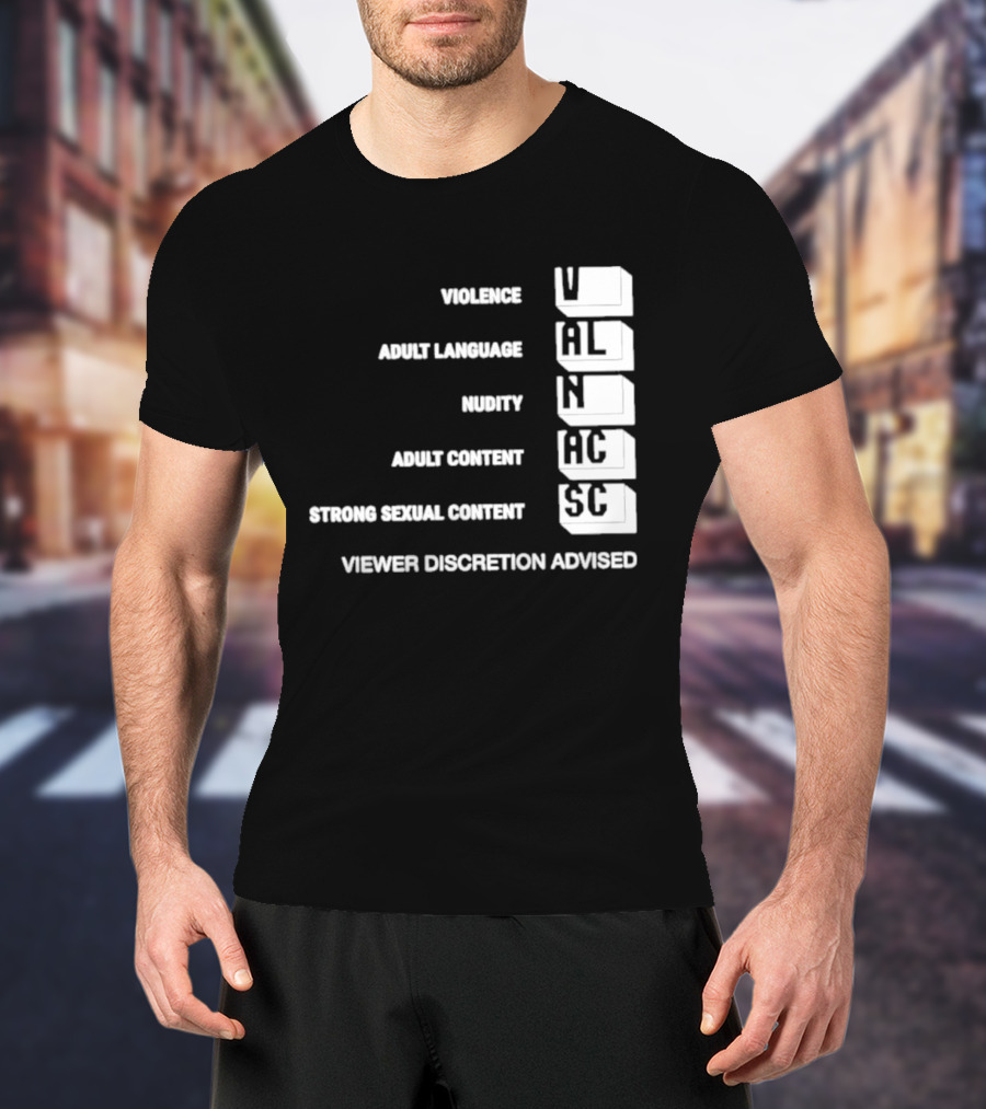 Viewer Discretion Advised Violence Adult Language Nudity Sexual Content T-Shirt