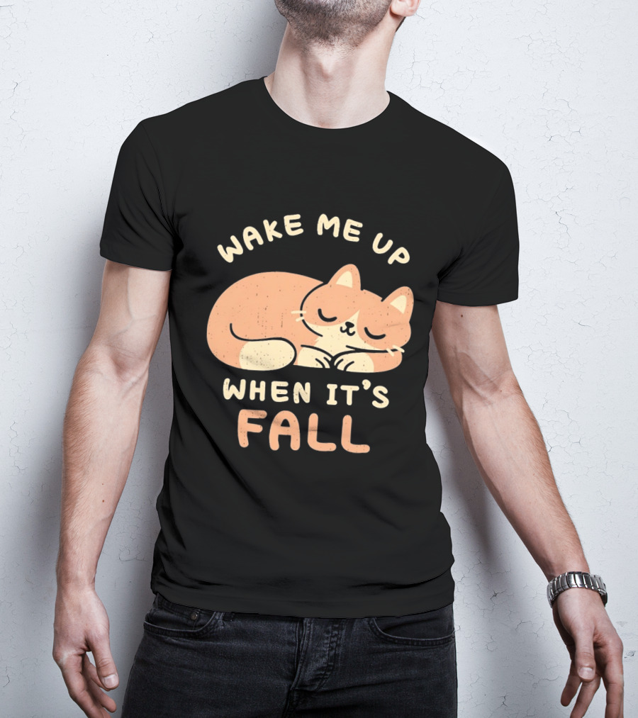Wake Me Up When It's Fall Sleeping Cat Autumn T-Shirt