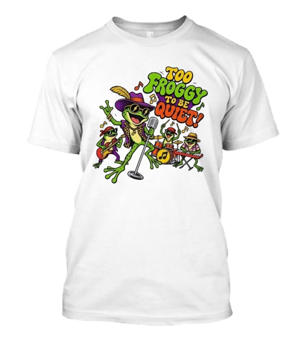 Too Froggy To Be Quiet Rock Band Frogs Group Playing Music T-Shirt