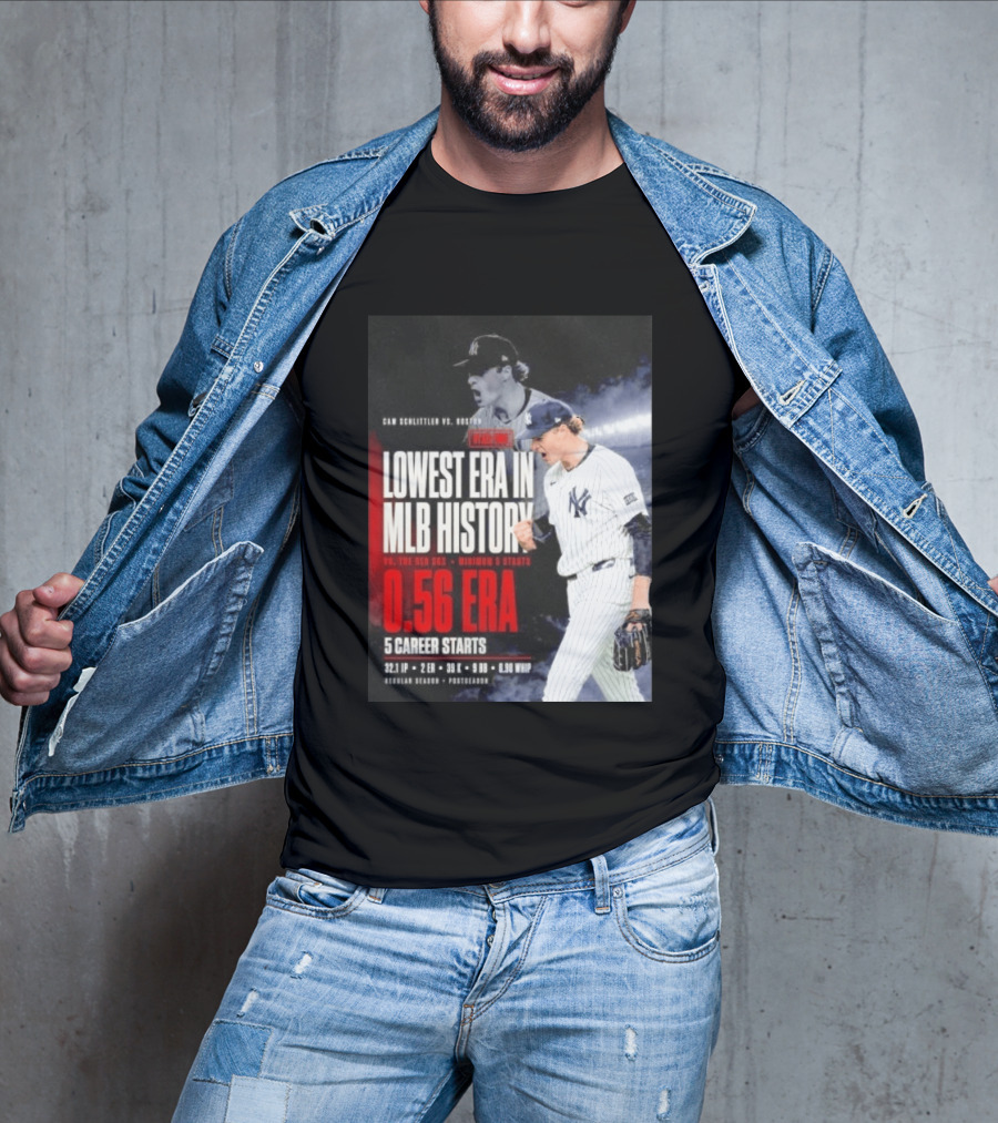 Cam Schlittler Vs Red Sox Lowest ERA MLB History 0.56 ERA Yankees Performance T-Shirt