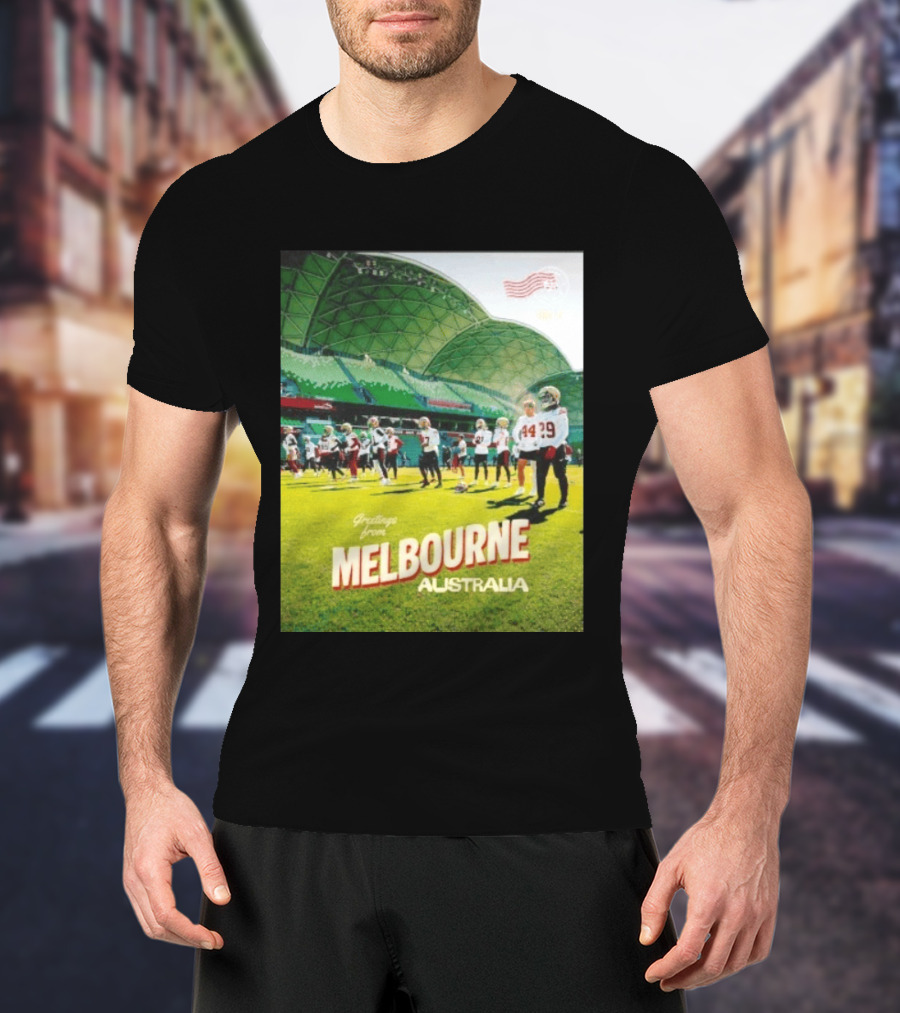 San Francisco 49ers Greetings From Melbourne Australia Day 4 Football Practice T-Shirt