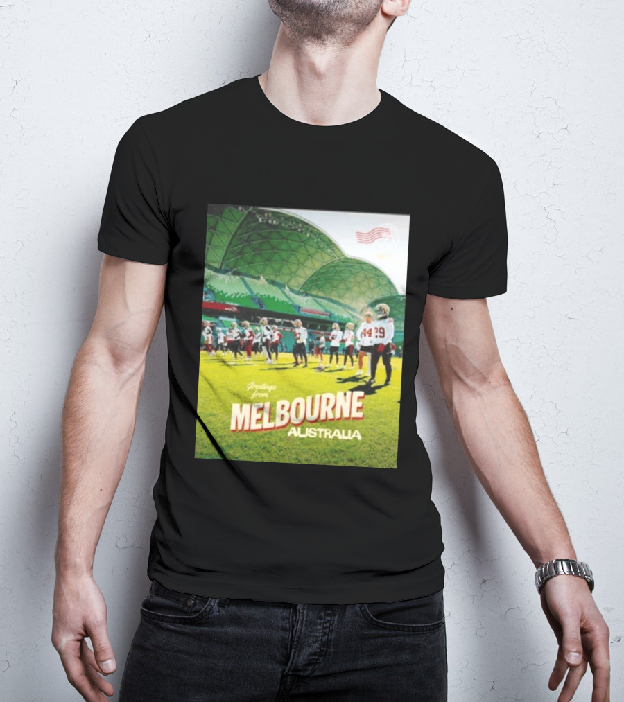 San Francisco 49ers Greetings From Melbourne Australia Day 4 Football Practice T-Shirt