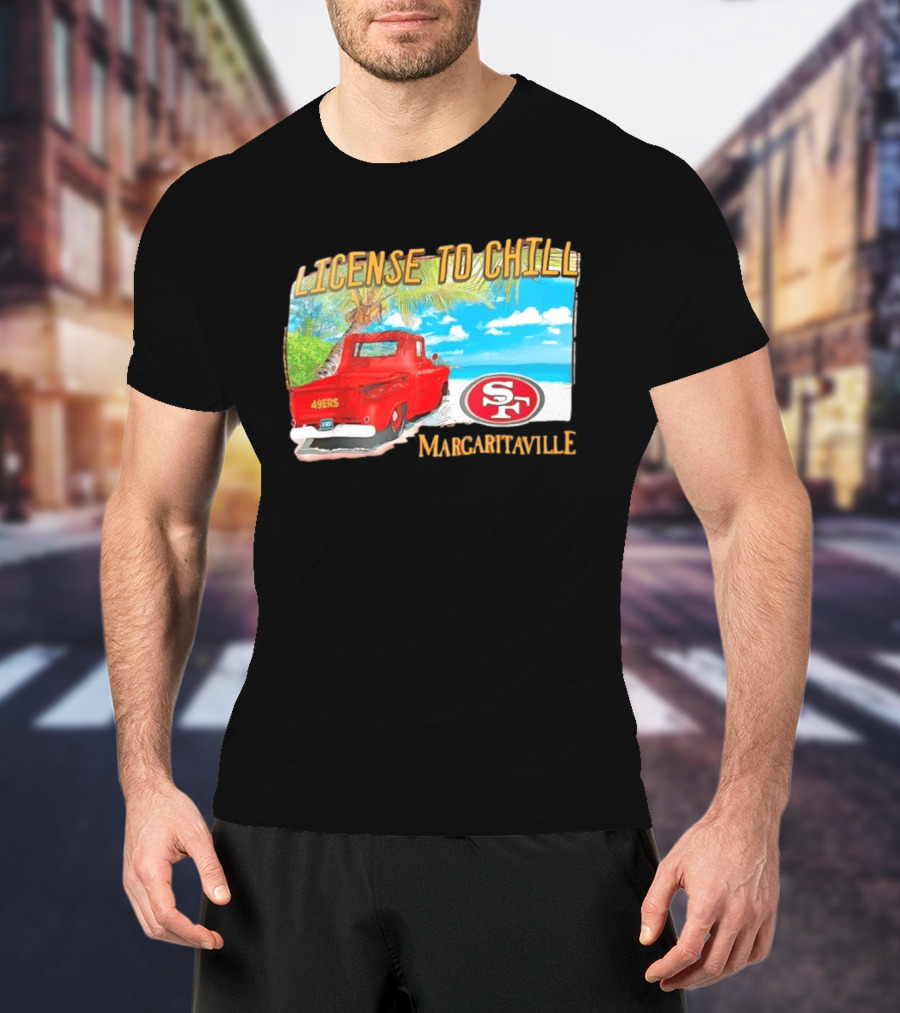 San Francisco 49ers License To Chill Margaritaville Beach Scene Vintage Truck T-Shirt
