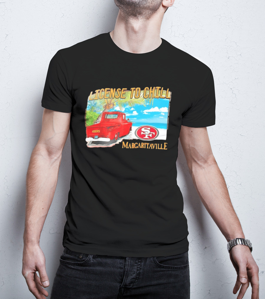 San Francisco 49ers License To Chill Margaritaville Beach Scene Vintage Truck T-Shirt