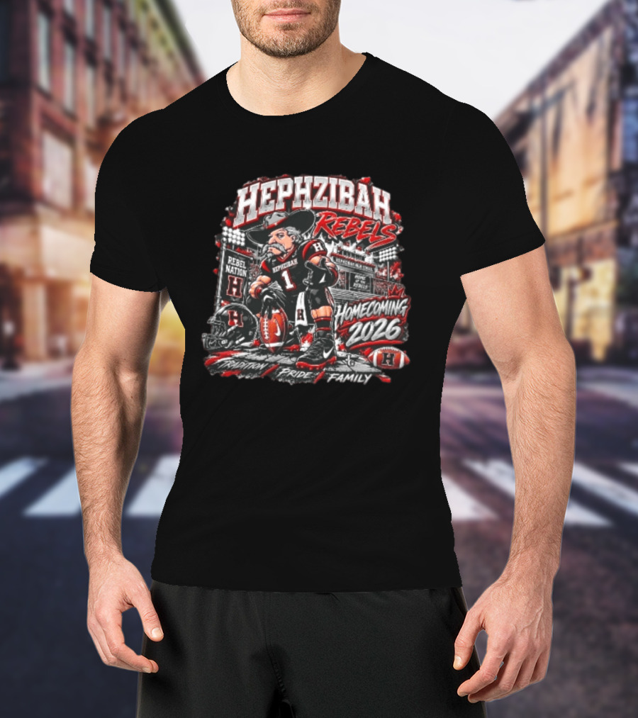 Hephzibah Rebels Rebel Nation Homecoming 2026 Tradition Pride Family Football Stadium T-Shirt