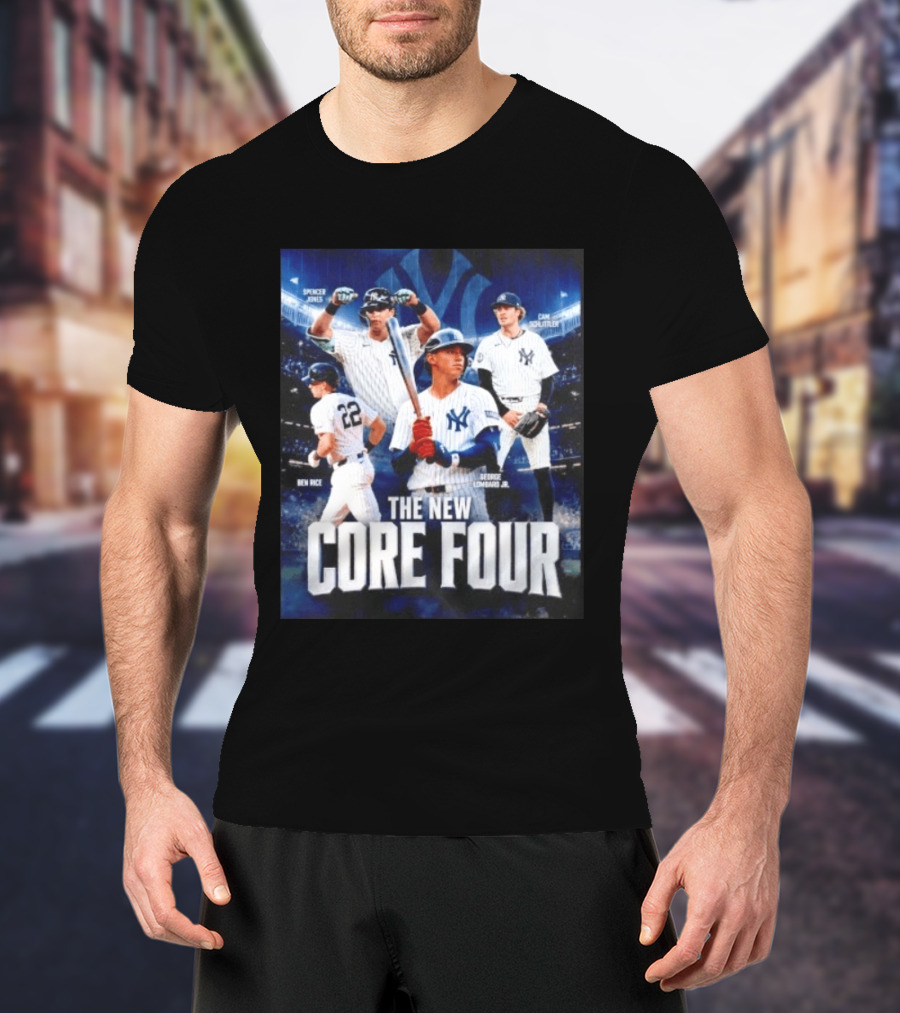 Spencer Jones Ben Rice George Lombard Jr Cam Schlittler The New Core Four NY Yankees T-Shirt