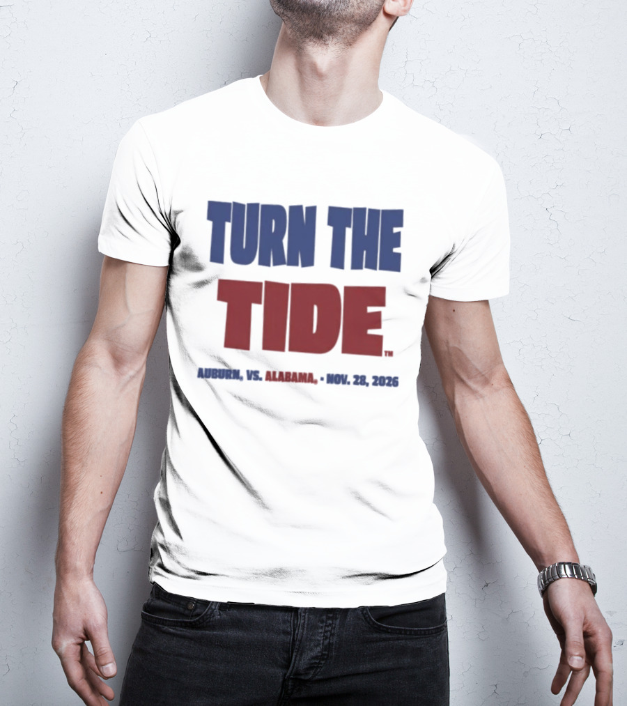 Auburn Vs Alabama Turn The Tide Nov 28 2026 T-Shirt