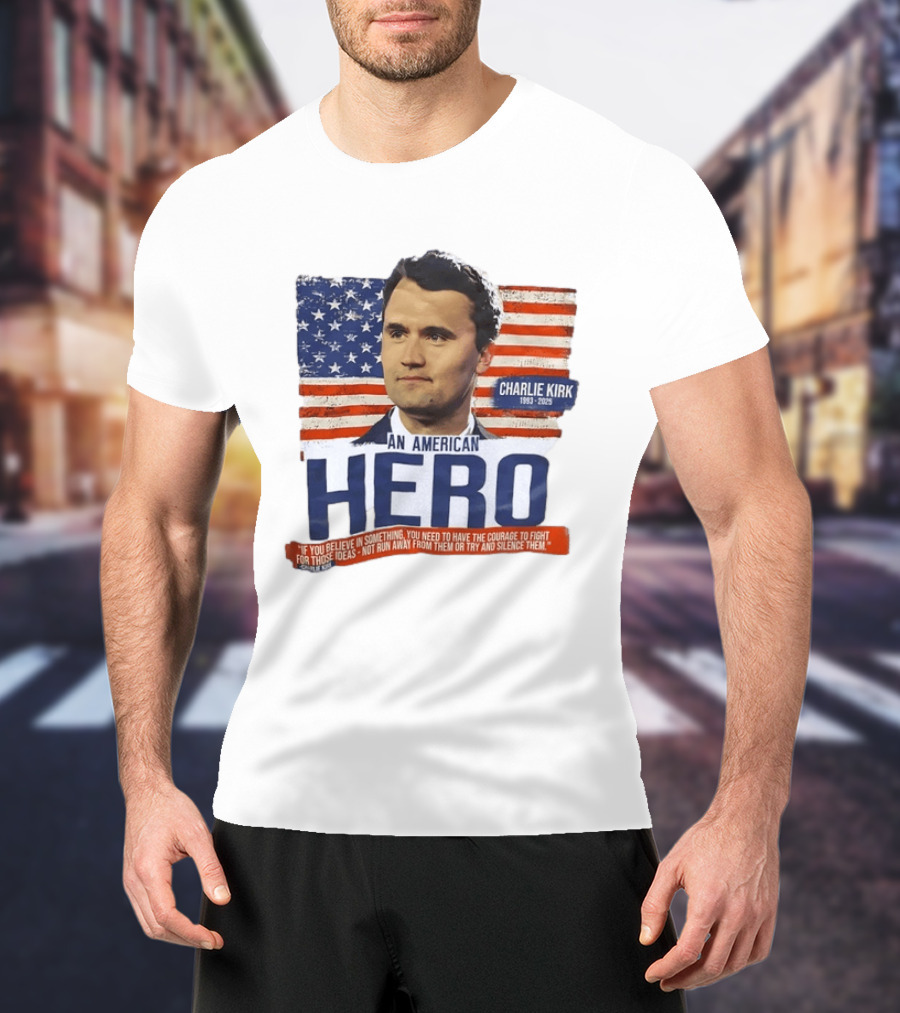 Charlie Kirk An American Hero 1993 2025 USA Flag Courage T-Shirt