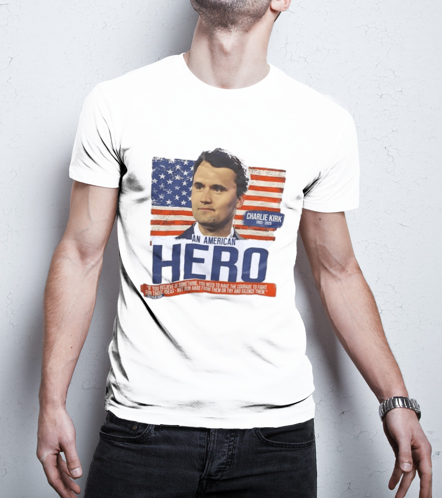 Charlie Kirk An American Hero 1993 2025 USA Flag Courage T-Shirt