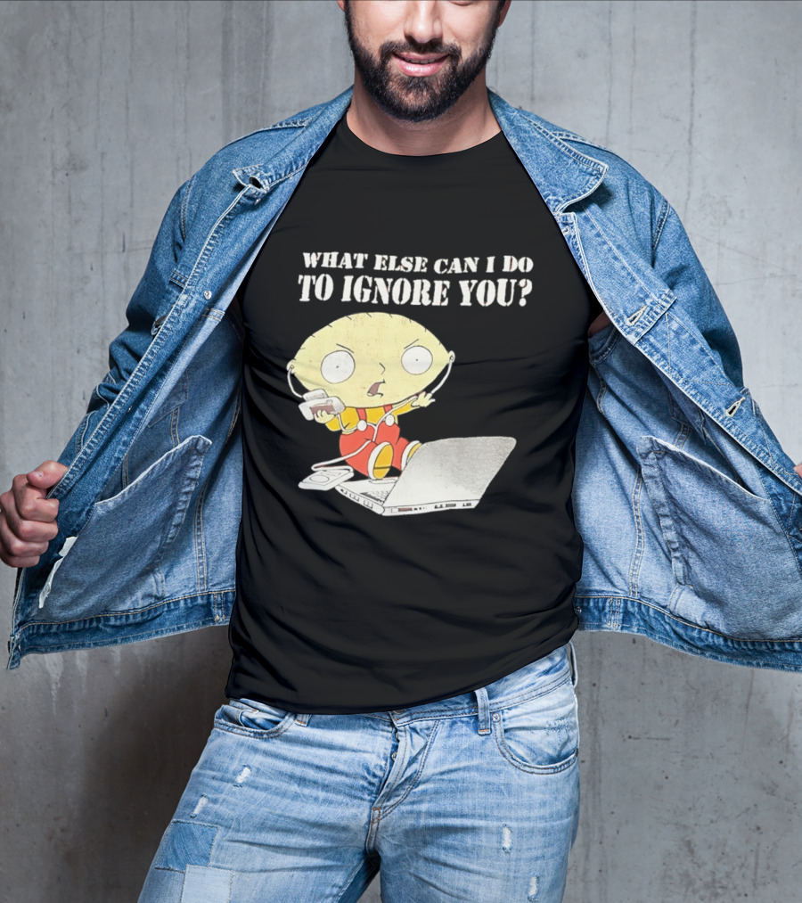 Stewie Griffin What Else Can I Do To Ignore You Laptop Headphones T-Shirt