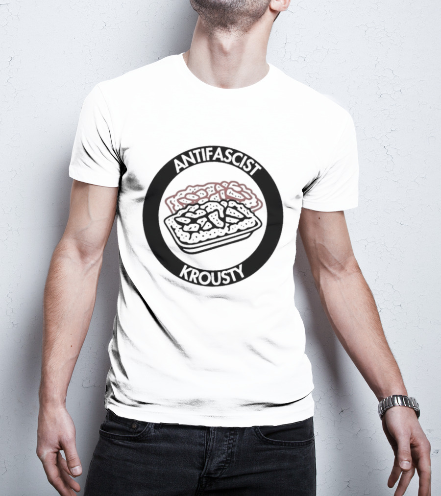 Antifascist Krousty Pizza Antifa Symbol Bold Political Message T-Shirt