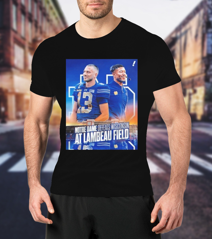 Notre Dame Defeats Wisconsin At Lambeau Field Notre Dame Fighting Irish Victory T-Shirt