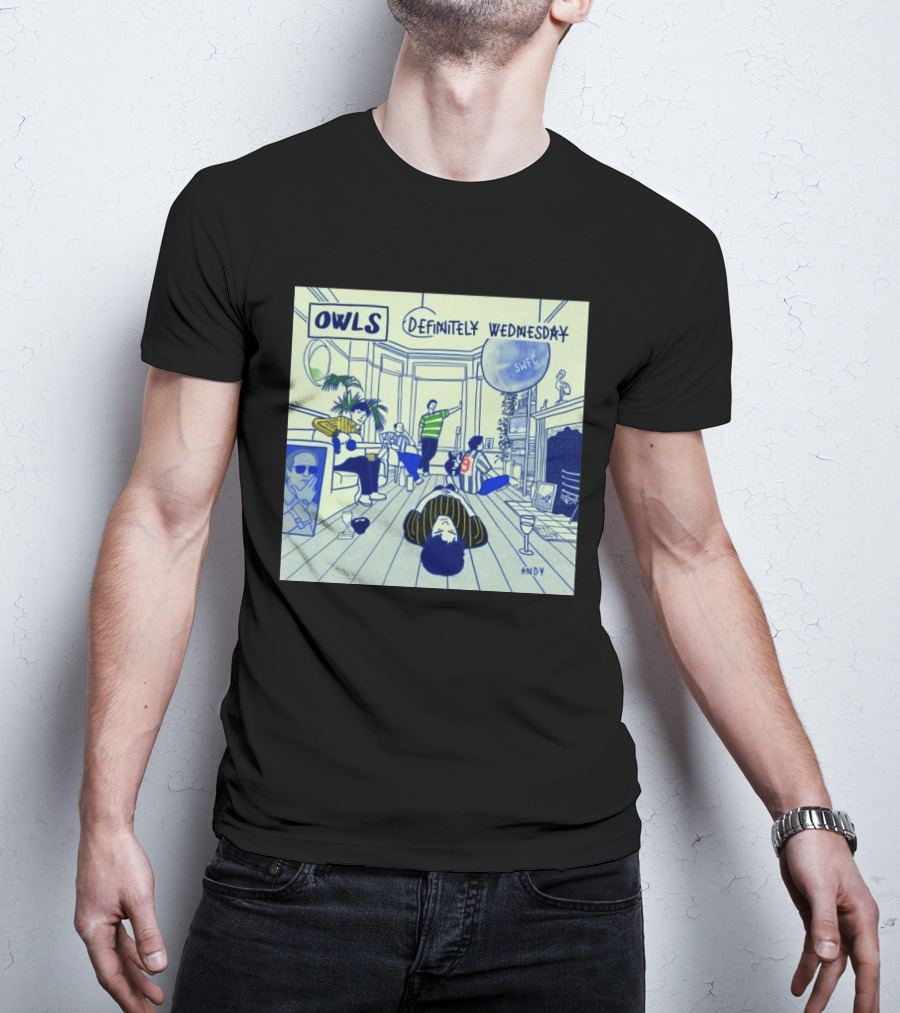 OWLS Definitely Wednesday SWFC Andy Reyt Good T-Shirt