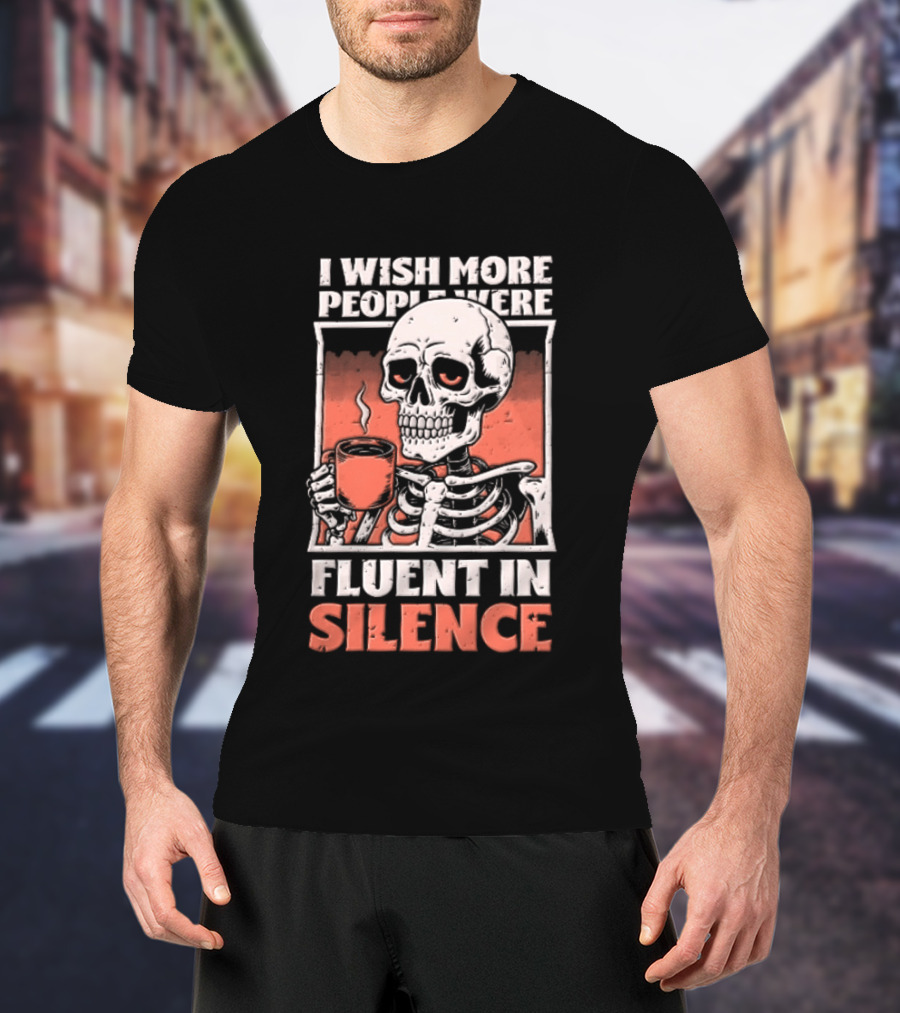 Fluent In Silence Skeleton Holding Coffee Distressed T-Shirt