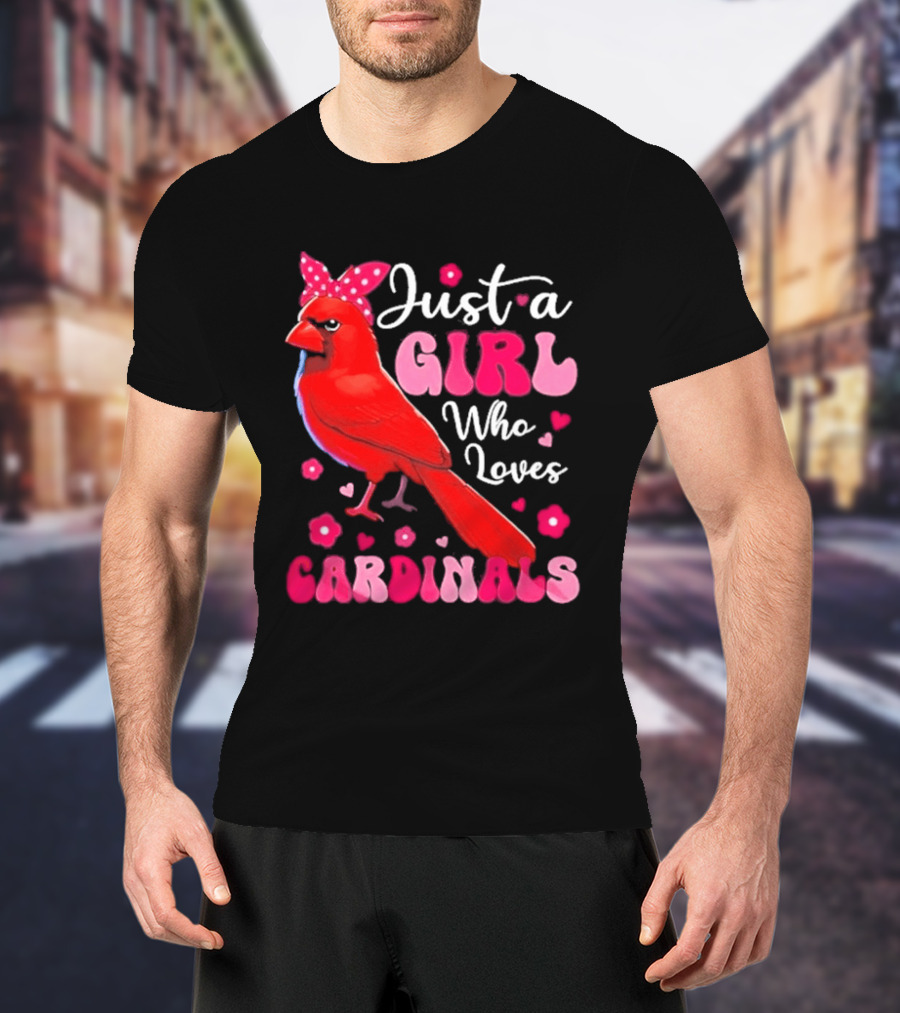 Just A Girl Who Loves Cardinals Cardinal Bird Cute Bow Pink Flowers Hearts T-Shirt