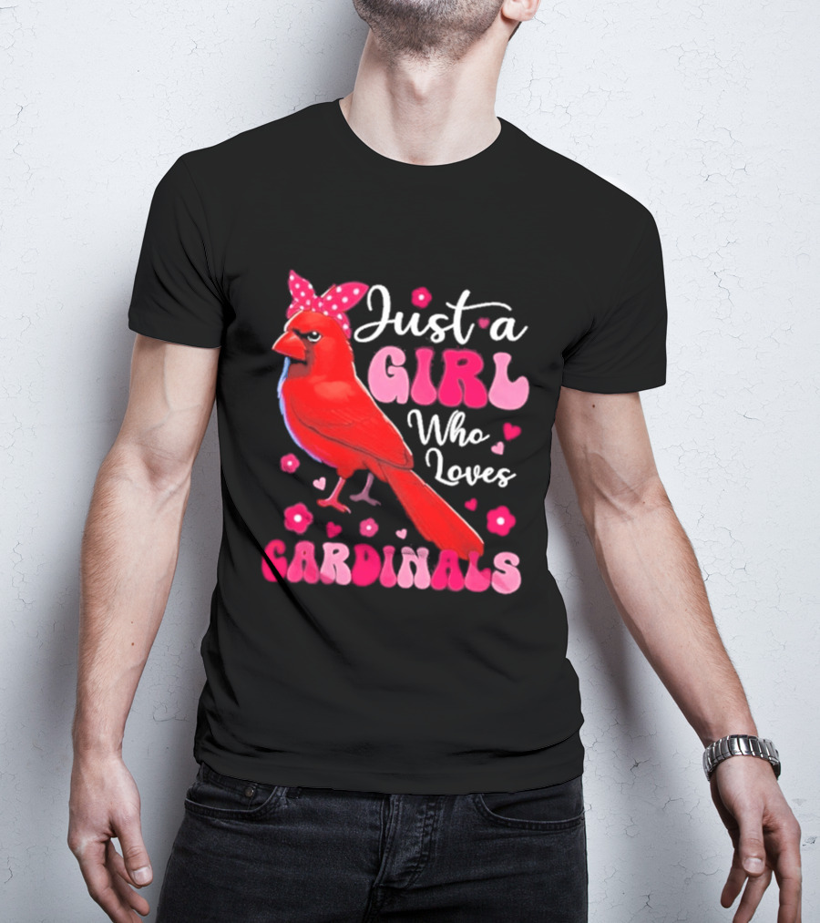 Just A Girl Who Loves Cardinals Cardinal Bird Cute Bow Pink Flowers Hearts T-Shirt