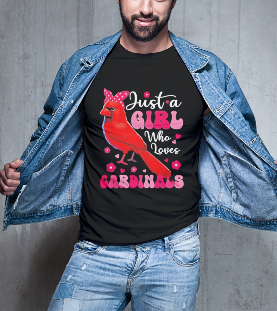 Just A Girl Who Loves Cardinals Cardinal Bird Cute Bow Pink Flowers Hearts T-Shirt