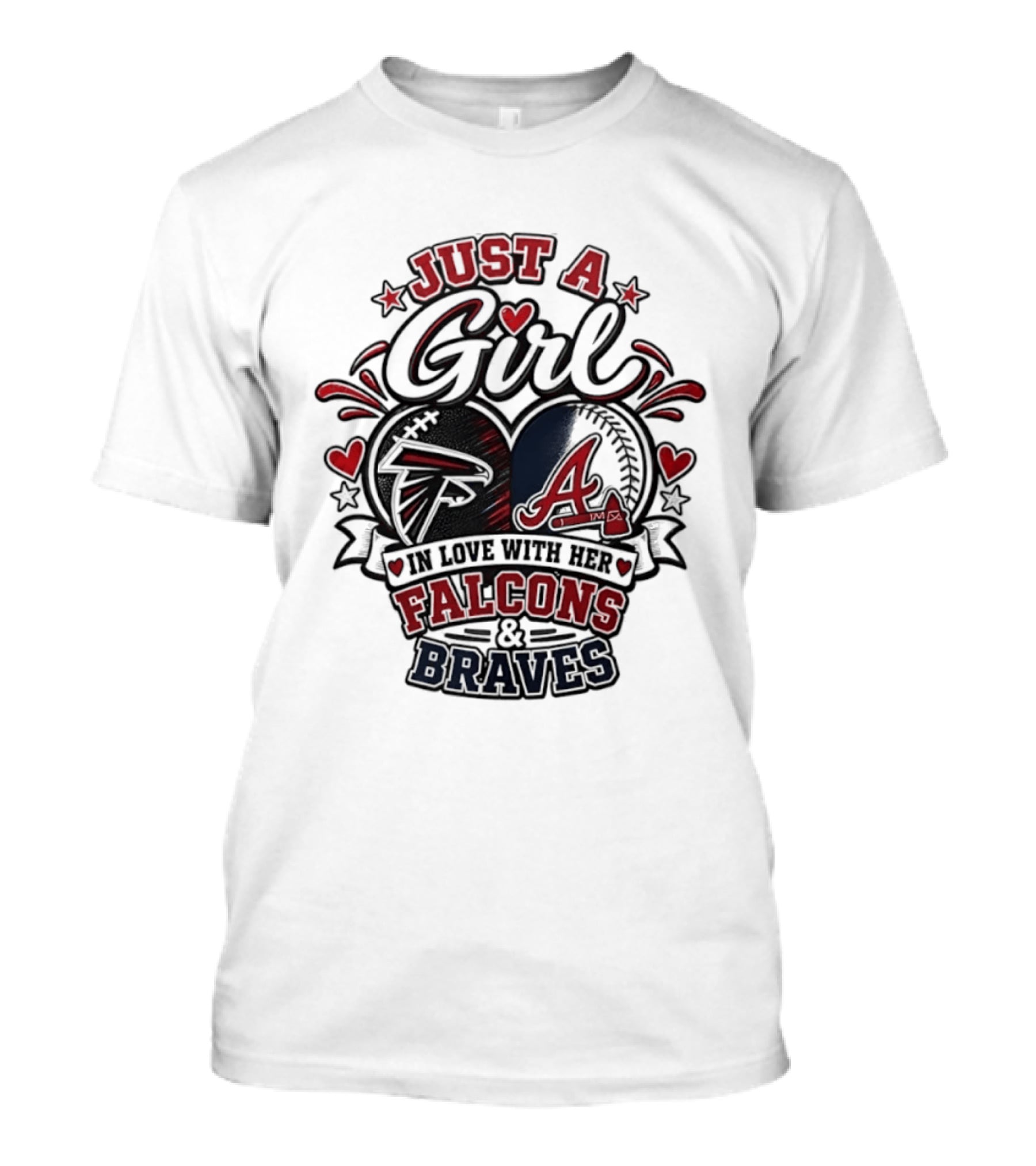 Just A Girl In Love With Her Atlanta Falcons & Braves T-Shirt