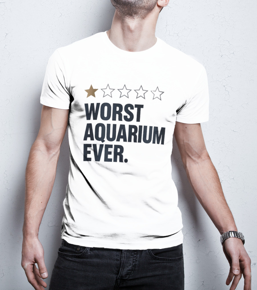 Worst Aquarium Ever One Star Review T-Shirt