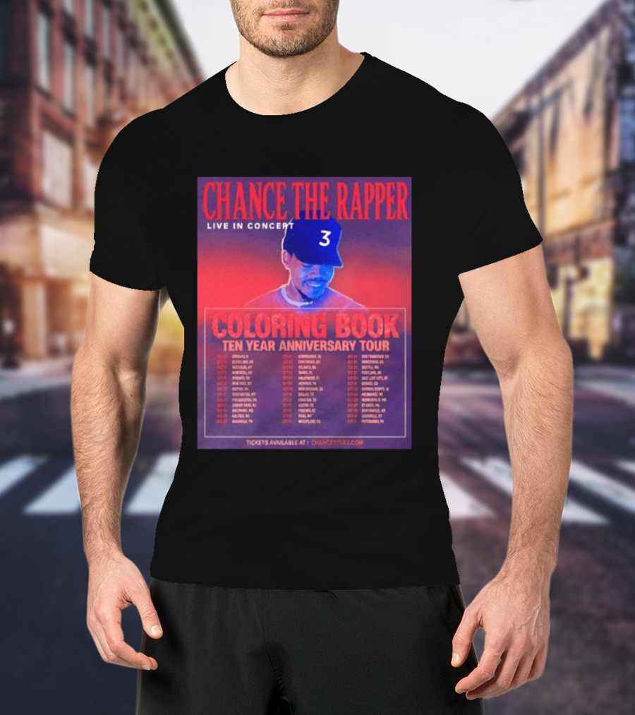 Chance The Rapper Live In Concert Coloring Book Ten Year Anniversary Tour Dates And Tickets T-Shirt