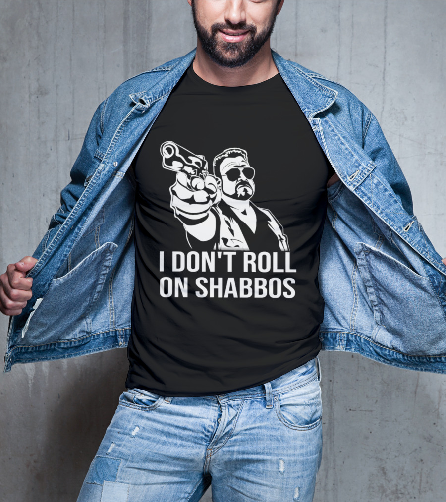 Walter Sobchak I Don't Roll On Shabbos The Big Lebowski Iconic Scene T-Shirt