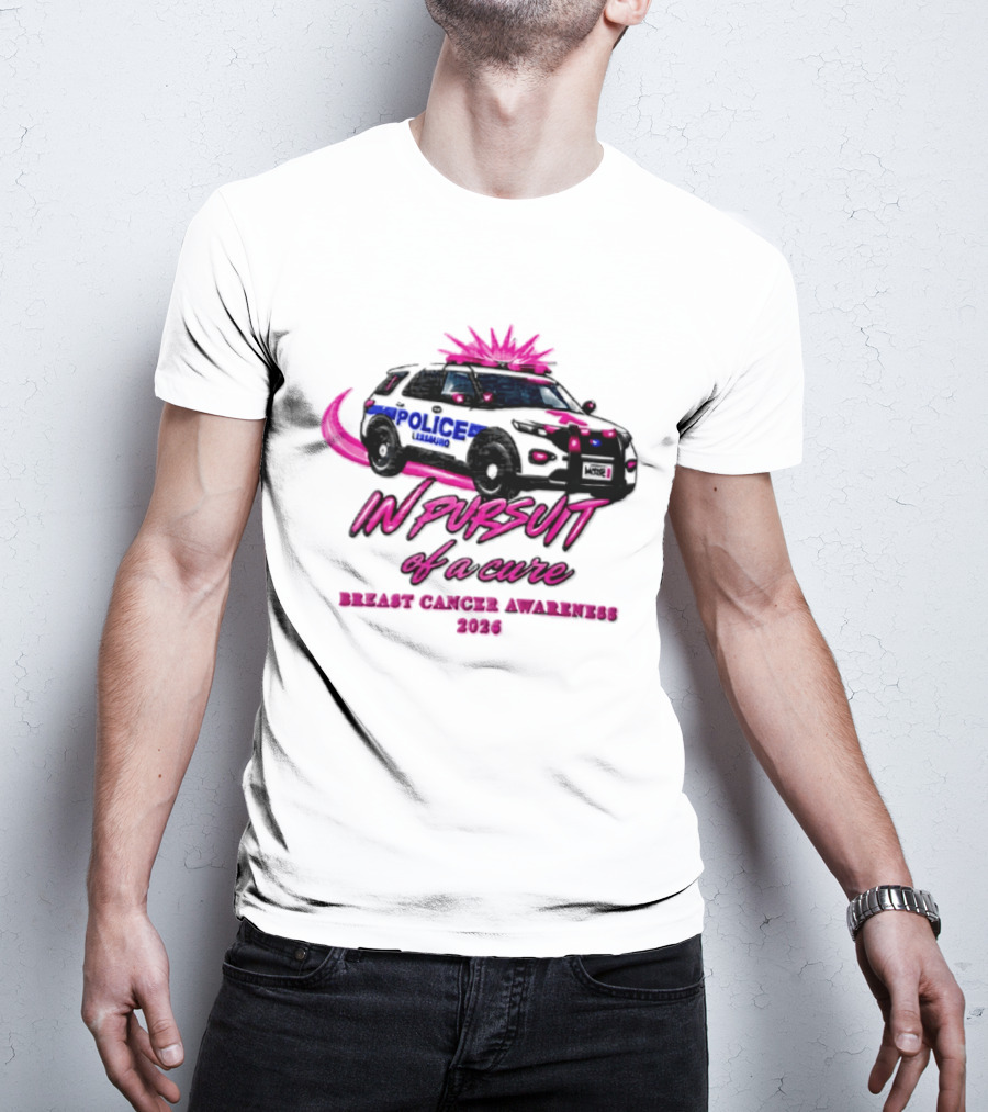In Pursuit Of A Cure Police Car Breast Cancer Awareness 2026 T-Shirt