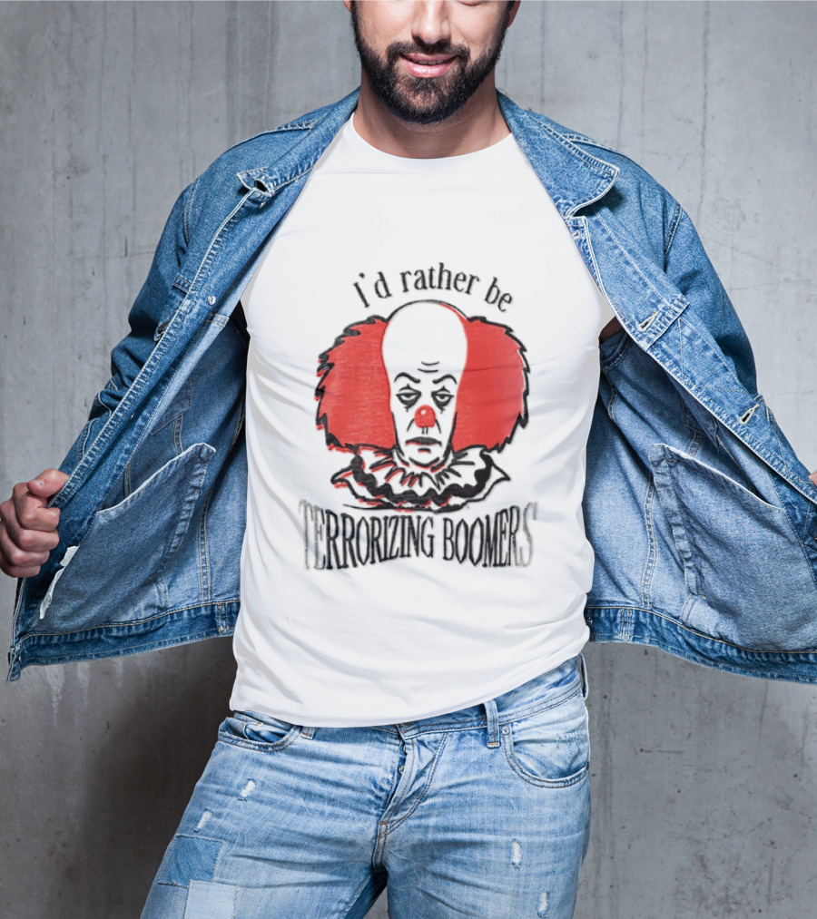 Pennywise IT I'd Rather Be Terrorizing Boomers Clown T-Shirt