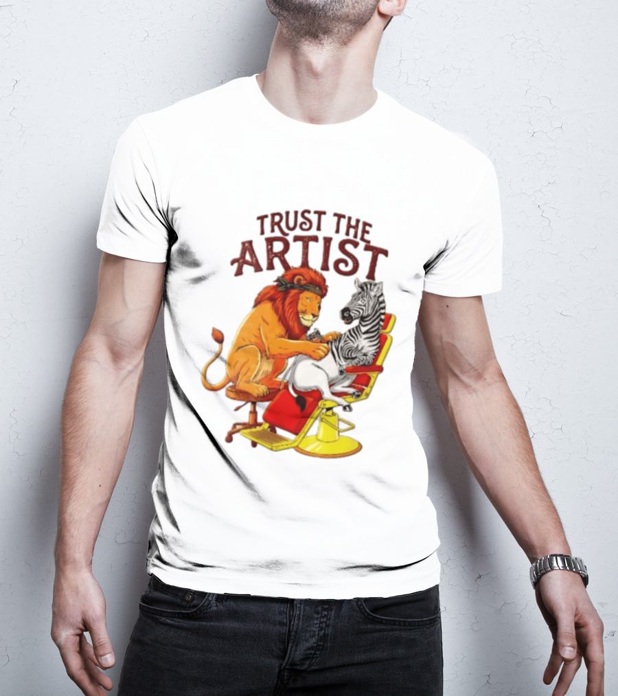 Trust The Artist Lion Tattooing Zebra In Barber Chair T-Shirt