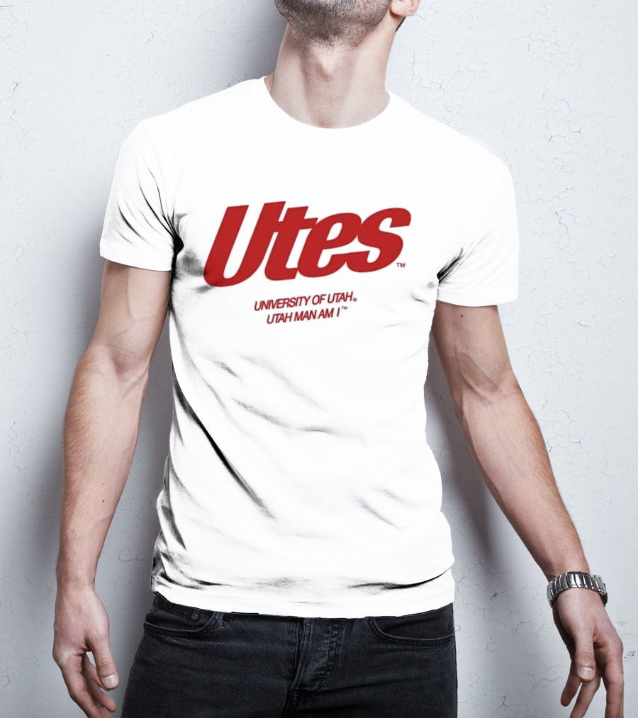 Utes University Of Utah Utah Man Am I NCAA T-Shirt