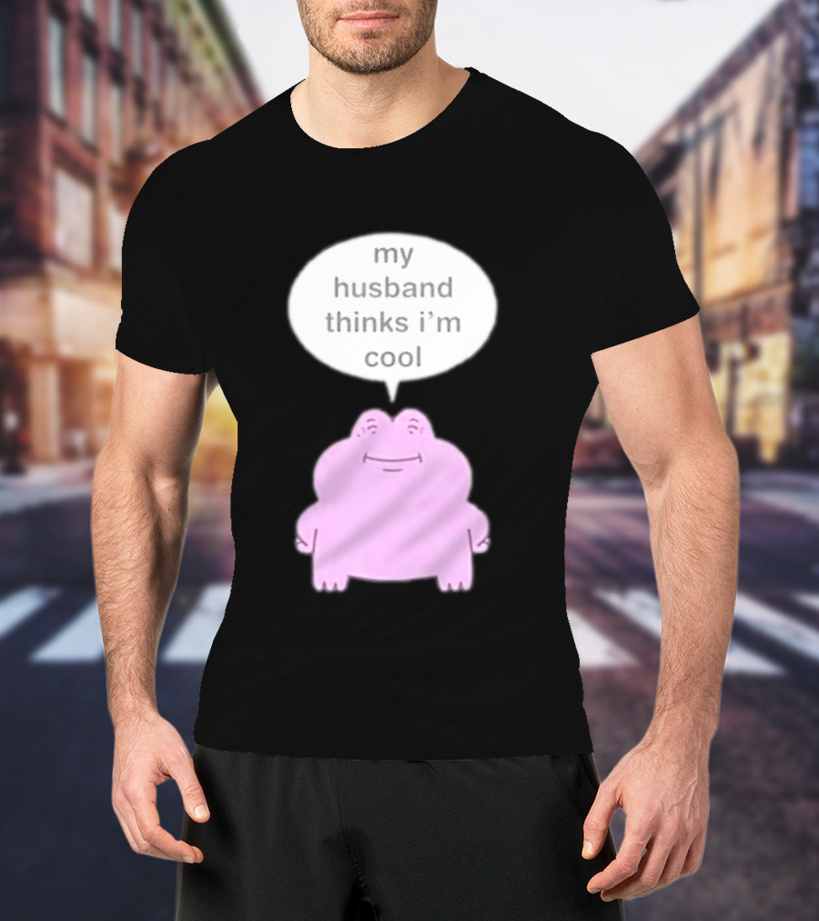 My Husband Thinks I'm Cool Pink Frog T-Shirt