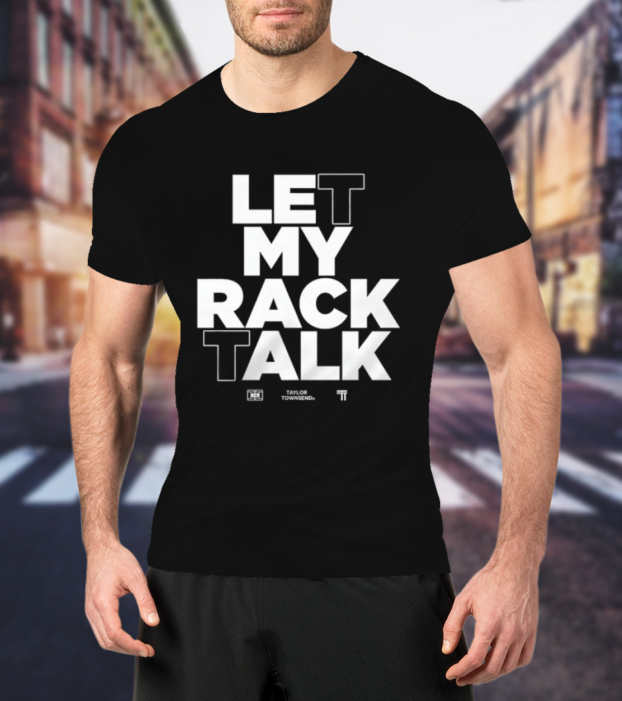 Taylor Townsend Let My Rack Talk Tennis Wilson Collaboration T-Shirt
