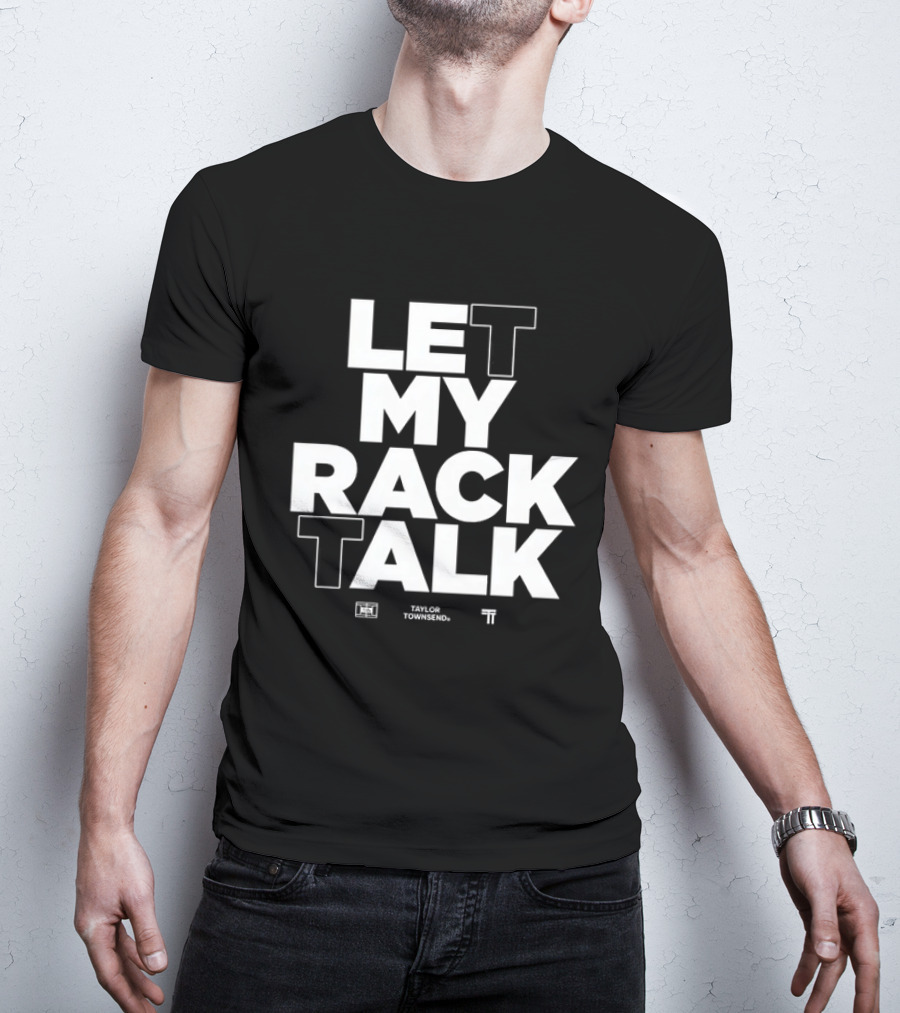 Taylor Townsend Let My Rack Talk Tennis Wilson Collaboration T-Shirt