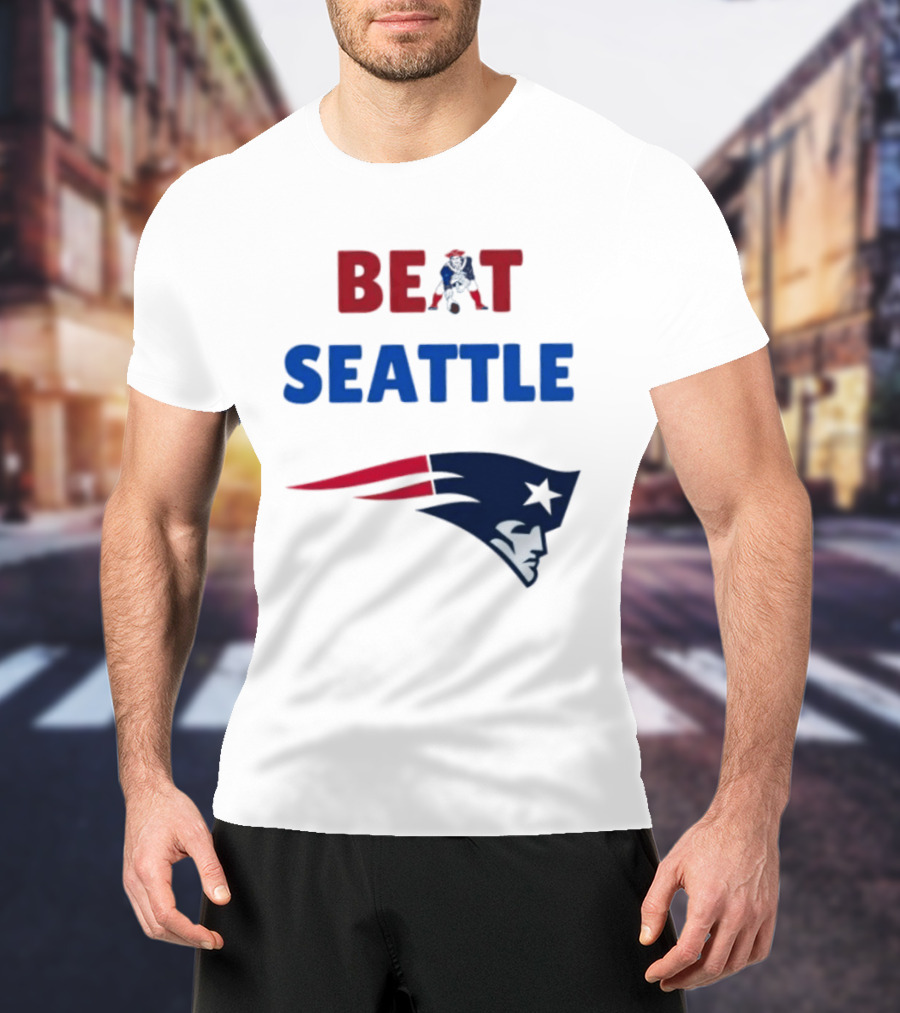 Beat Seattle New England Patriots Football Fan Gear T-Shirt