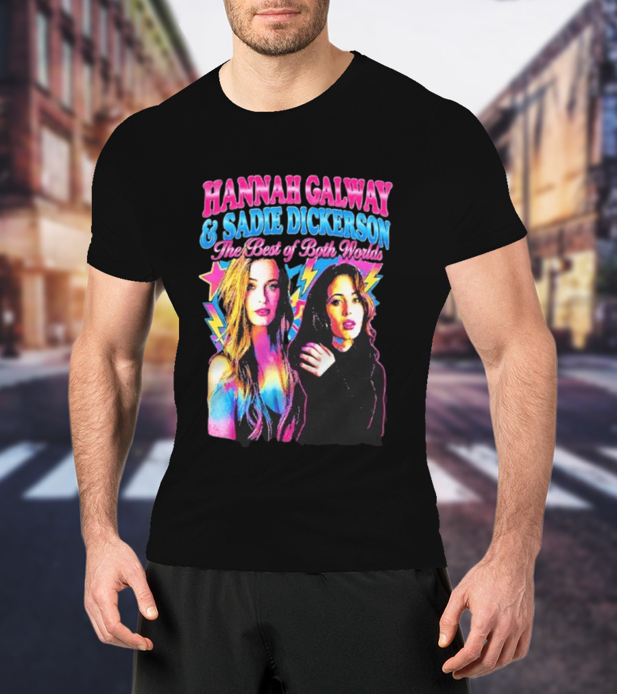 Hannah Galway Sadie Dickerson The Best Of Both Worlds Vibrant Pop T-Shirt
