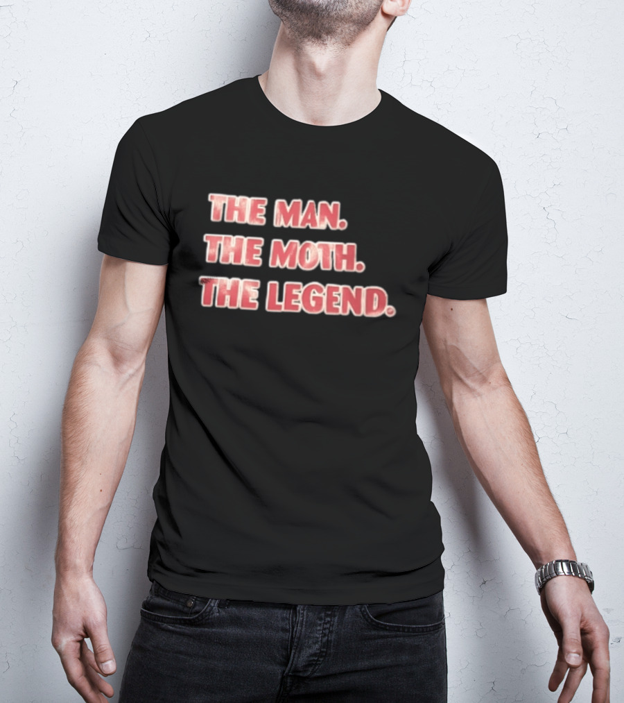 The Man The Moth The Legend Red White T-Shirt
