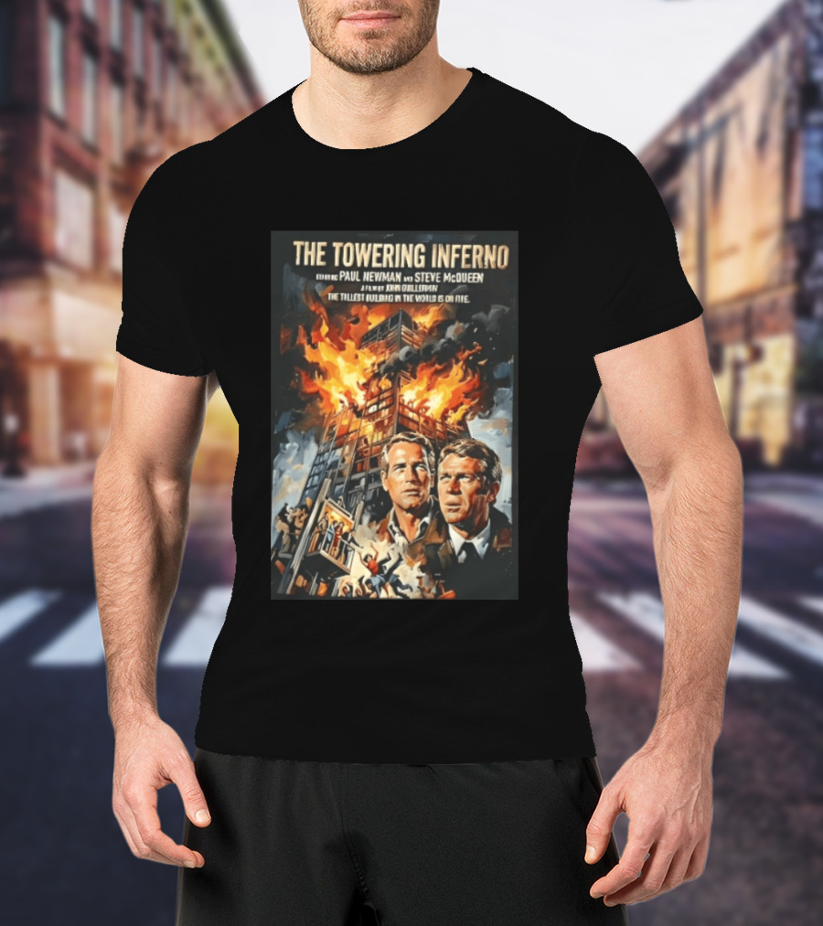 The Towering Inferno Paul Newman Steve McQueen Skyscraper Fire T-Shirt