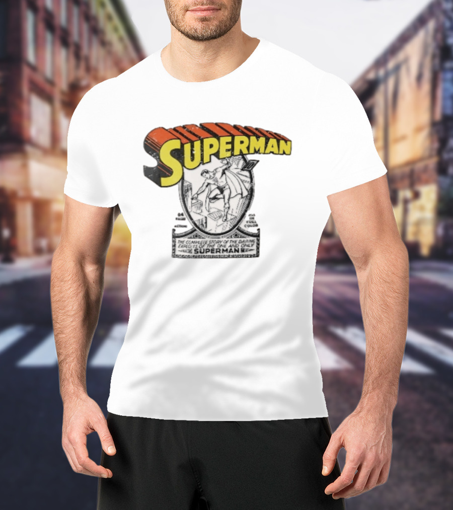 Superman The Complete Story Of The Daring Exploits Of The One And Only Comic Book Cover T-Shirt
