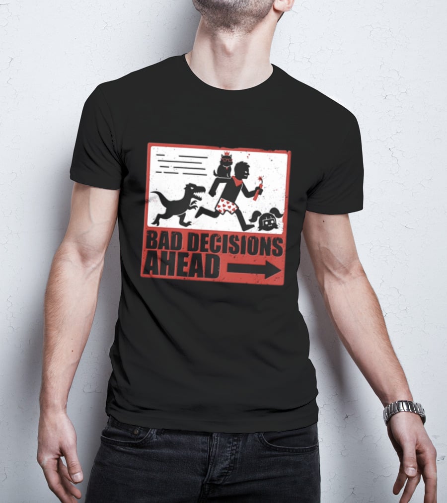 Bad Decisions Ahead Running From Dinosaur Distressed Humor T-Shirt