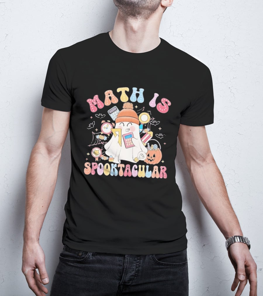 Math Is Spooktacular Ghost Halloween Teacher Kawaii Pumpkin Calculators T-Shirt