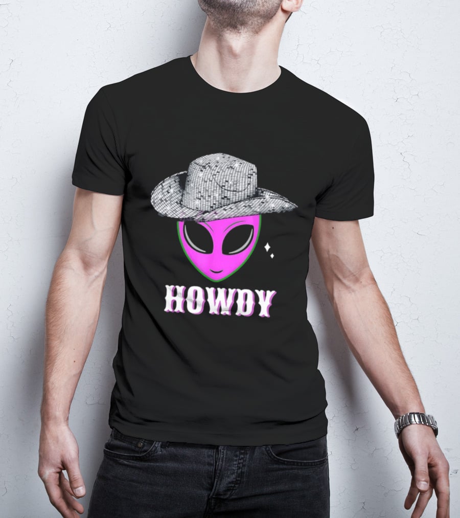 Howdy Alien Disco Cowboy Hat Western T-Shirt