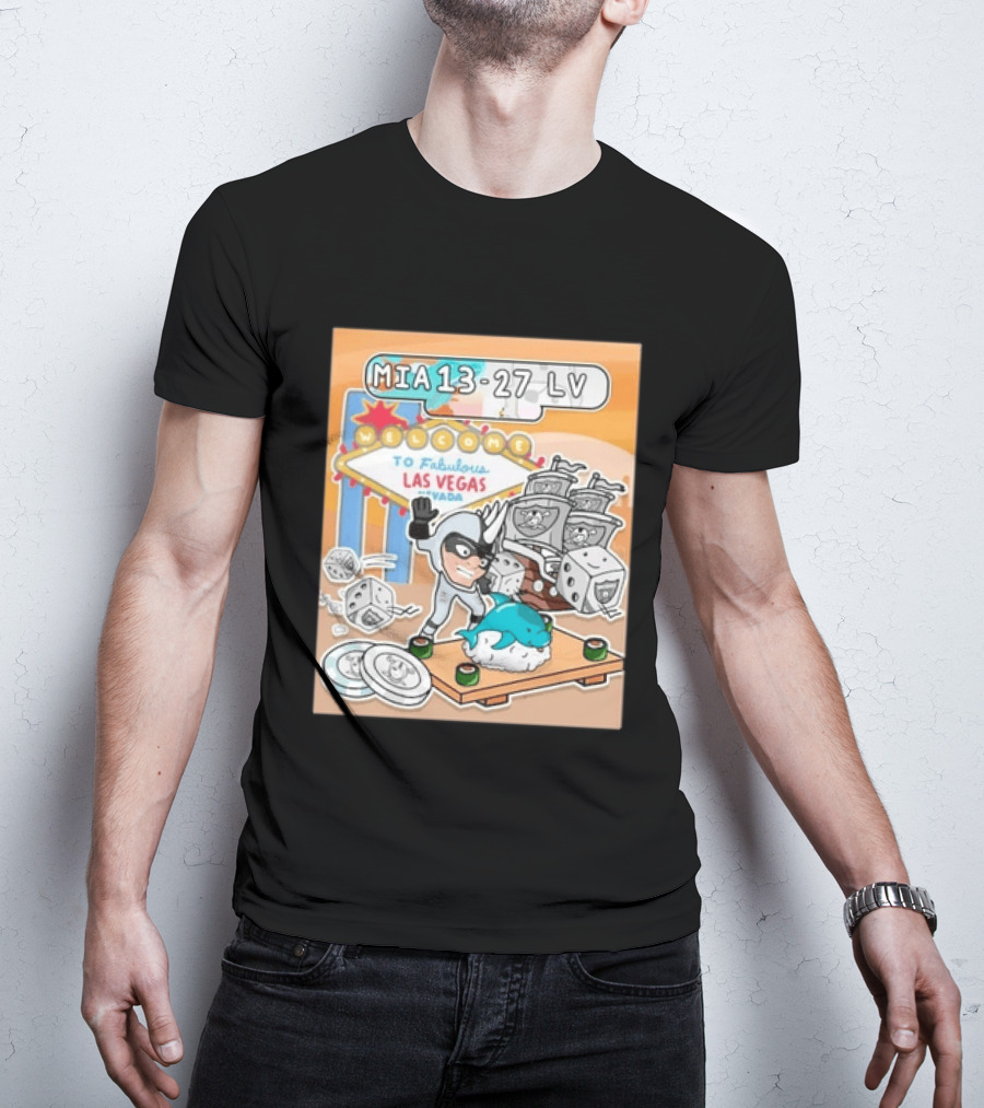 MIA 13 27 LV Welcome To Fabulous Las Vegas Sushi Dice Robots T-Shirt