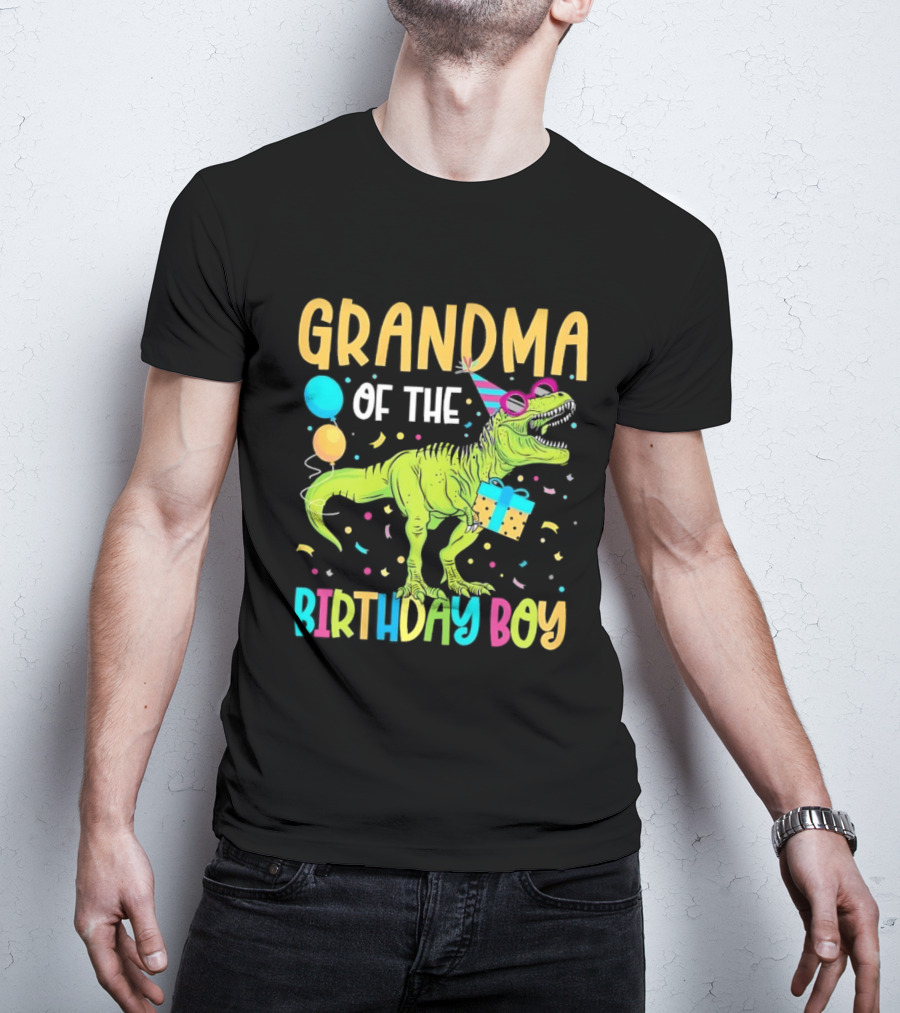 Grandma Of The Birthday Boy Dinosaur Party Balloons And Gift Celebration T-Shirt