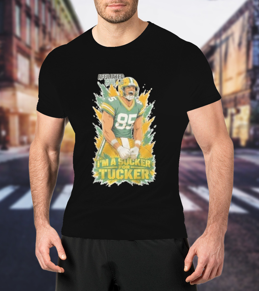 I'm A Sucker For Tucker Green Bay Packers 85 Affiliated SWAG T-Shirt