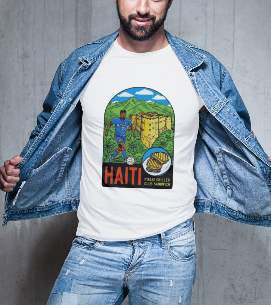 Haiti Soccer Player Pikliz Grilled Club Sandwich Historical Fortress Mountain Scene T-Shirt