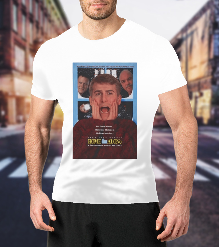 Home Alone But Don't Worry He Cooks He Cleans He Kicks Some Butt John Hughes Movie Kevin McCallister T-Shirt
