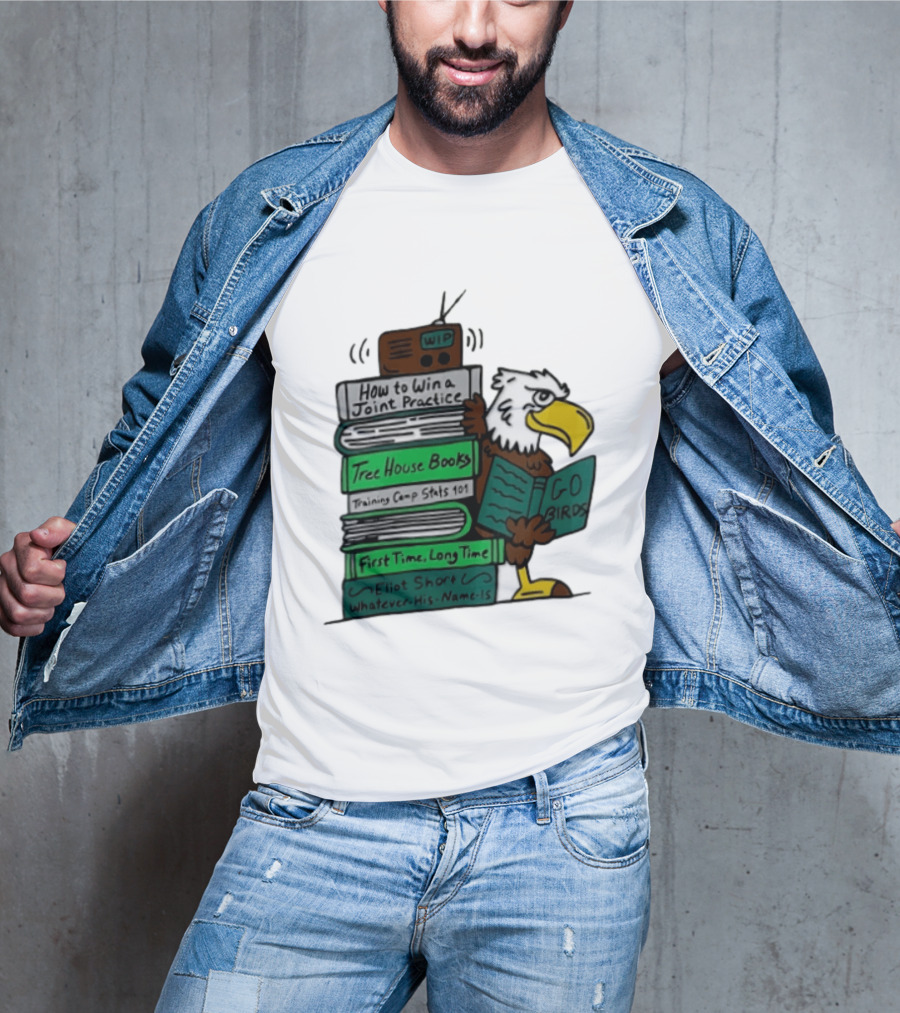 Philadelphia Eagles Go Birds How To Win A Joint Practice Tree House Books Training Camp Stats First Time Long Time Eliot Short T-Shirt