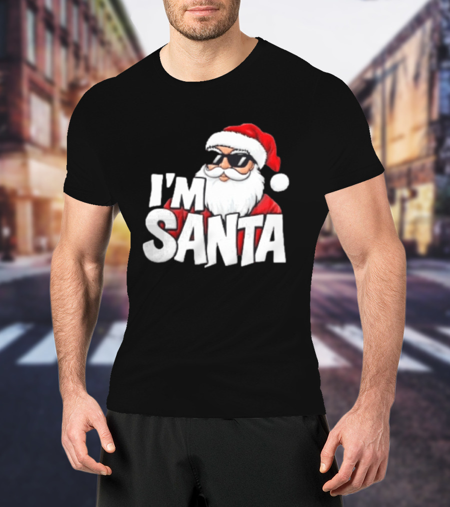 I'm Santa Sunglasses Cool Christmas Holiday T-Shirt